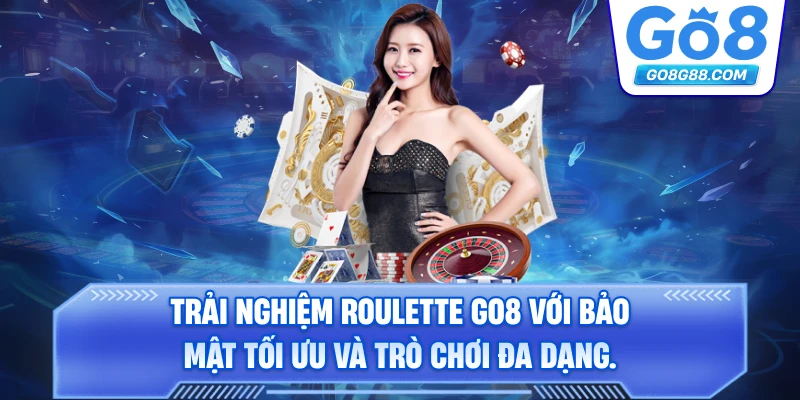 Khám phá Roulette Go8 – Trò chơi cá cược hấp dẫn tại nhà cái Go8.